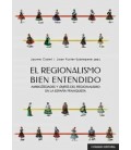 REGIONALISMO BIEN ENTENDIDO.