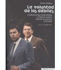 VOLUNTAD DE LOS DEBILES.