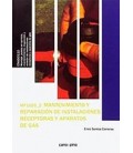 MANTENIMIENTO Y REPARACION DE INSTALACIONES RECEPTORAS Y APARATOS GAS