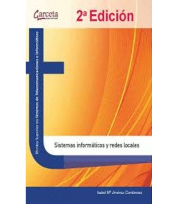 SISTEMAS INFORMATICOS Y REDES LOCALES 2 ED CFGS