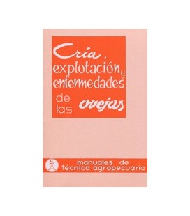 CRIA EXPLOTACION Y ENFERMEDADES DE LAS OVEJAS