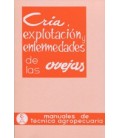 CRIA EXPLOTACION Y ENFERMEDADES DE LAS OVEJAS