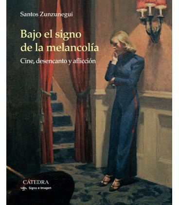 BAJO EL SIGNO DE LA MELANCOLIA