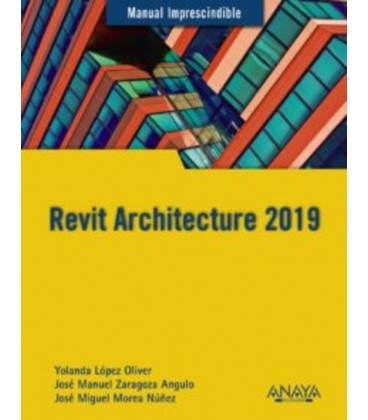 REVIT ARCHITECTURE 2019 MANUAL IMPRESCINDIBLE