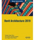 REVIT ARCHITECTURE 2019 MANUAL IMPRESCINDIBLE
