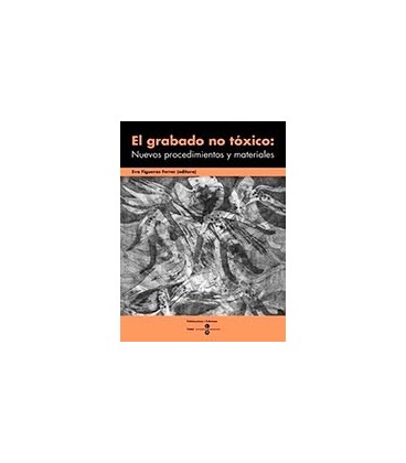 GRABADO NO TOXICO EL NUEVOS PROCEDIMIENTOS