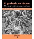 GRABADO NO TOXICO EL NUEVOS PROCEDIMIENTOS