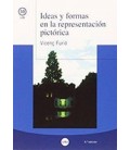 IDEAS Y FORMAS EN LA REPRESENTACION PICTORICA
