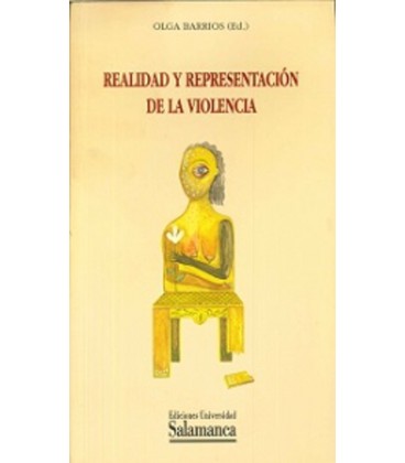 REALIDAD Y REPRESENTACION DE LA VIOLENCIA