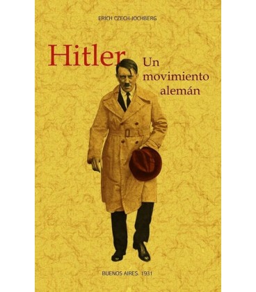 HITLER: UN MOVIMIENTO ALEMAN