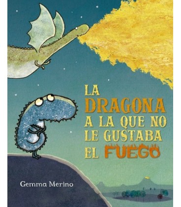 DRAGONA A LA QUE NO LE GUSTABA EL FUEGO