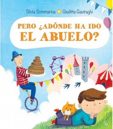 PERO ¿ADONDE HA IDO EL ABUELO