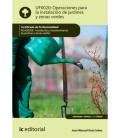 OPERACIONES PARA LA INSTALACION DE JARDINES Y ZONAS VERDES. AGAO0208 -
