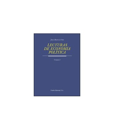 LECTURAS DE ECONOMIA POLITICA TOMO 1