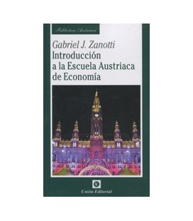 INTRODUCCION A LA ESCUELA AUSTRIACA DE ECONOMIA