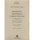 MONARQUIA DEMOCRACIA Y ORDEN NATURAL 2 EDICION