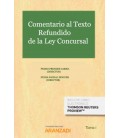 COMENTARIO AL TEXTO REFUNDIDO DE LA LEY CONCURSAL TOMO I (DUO)