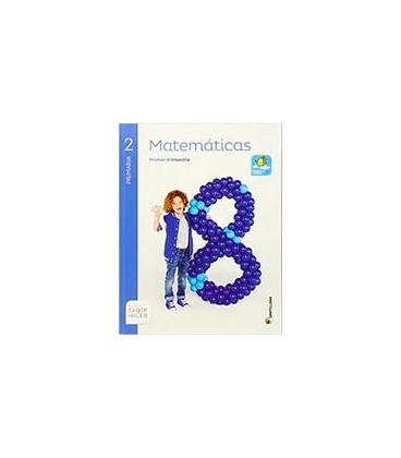MATEMATICAS MOCHILA LIGERA 2 PRIMARIA SABER HACER
