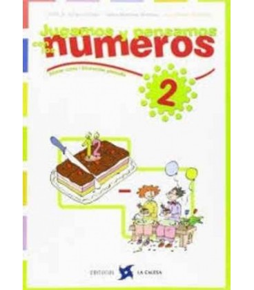 JUGAMOS Y PENSAMOS CON LOS NUMEROS 02