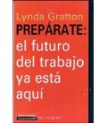 PREPARATE EL FUTURO DEL TRABAJO YA ESTA AQUI