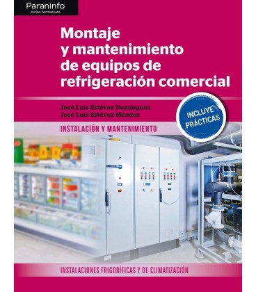 MONTAJE Y MANTENIMIENTO DE EQUIPOS DE REFRIGERACION COMERCIAL CFGM