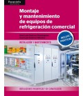 MONTAJE Y MANTENIMIENTO DE EQUIPOS DE REFRIGERACION COMERCIAL CFGM
