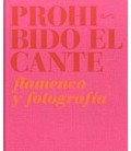 PROHIBIDO EL CANTE FLAMENCO Y FOTOGRAFIA