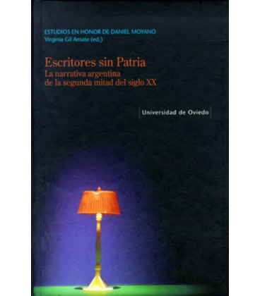 ESCRITORES SIN PATRIA LA NARRATIVA ARGENTINA DE LA SEGUNDA MITAD