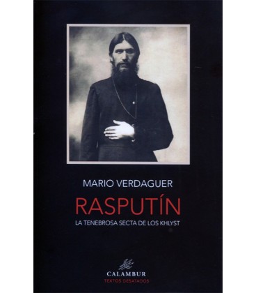 RASPUTIN LA TENEBROSA SECTA DE LOS KHLYST