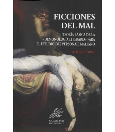 FICCIONES DEL MAL TEORIA BASICA DE LA DEMONOLOGIA LITERARIA PARA EL