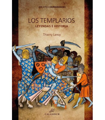 TEMPLARIOS LEYENDAS E HISTORIA
