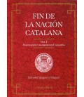 FIN DE LA NACION CATALANA (volumen 1)