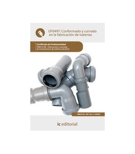CONFORMADO Y CURVADO EN LA FABRICACION DE TUBERIAS (AJUS AL CERT PROF