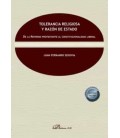 TOLERANCIA RELIGIOSA Y RAZON DE ESTADO