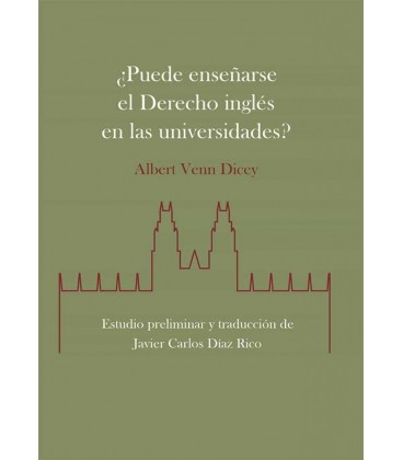 PUEDE ENSEÑARSE EL DERECHO INGLES EN LAS UNIVERSIDADES