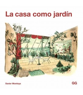 LA CASA COMO JARDIN