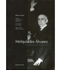 MELQUIADES ALVAREZ. DISCURSOS PARLAMENTARIOS