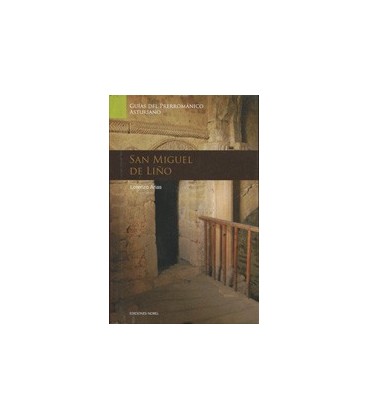 GUIAS DEL ARTE PRERROMANICO SAN MIGUEL DE LIÑO 3