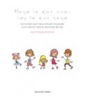 HAGO LO QUE VEO SOY LO QUE HAGO COMO FOMENTAR EL DESARROLLO DEL NIÑO