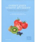 COMER PARA VENCER AL CANCER