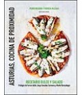 ASTURIAS COCINA DE PROXIMIDAD RECETARIO DULCE Y SALADO