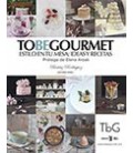 TO BE GOURMET ESTILO EN TU MESA IDEAS Y RECETAS