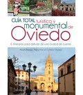 GUIA TOTAL TURISTICA Y MONUMENTAL DE OVIEDO