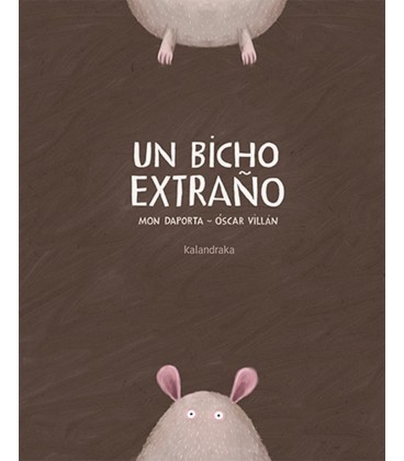 UN BICHO EXTRAÑO