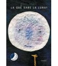 A QUE SABE LA LUNA