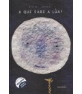 A QUE SABE A LUA (GALLEGO)