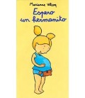 ESPERO UN HERMANITO