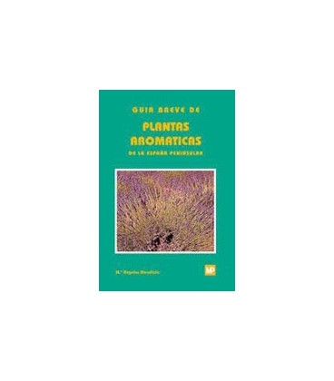 GUIA BREVE PLANTAS AROMATICAS ESPAÑA