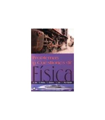 PROBLEMAS Y CUESTIONES DE FISICA