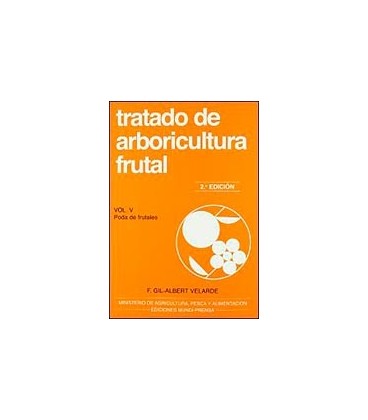 TRATADO ARBORICULTURA FRUTAL V PODA